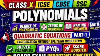 CLASS 10 || X CBSE ICSE SSC || QUADRATIC EQUATIONS || PART-1 || BOARD EXAM IMPORTANT CONCEPTS