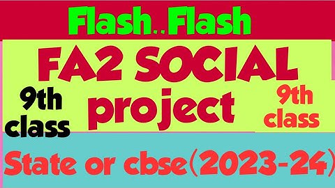 9TH CLASS FA2 SOCIAL PROJECTS/FA2 SOCIAL PROJECTS /FA2 PROJECTS/ SOCIAL PROJECTS