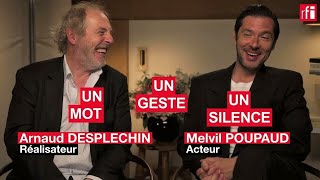 [Vidéo] Arnaud Desplechin et Melvil Poupaud en un mot, un geste et un silence • RFI