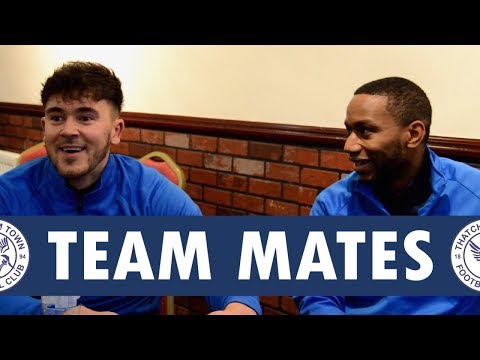 Team Mates! | Thatcham Town FC Edition!