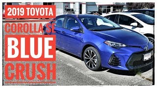 2019 Toyota Corolla SE Blue Crush Metallic - Exterior Walk Around