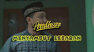 PENDHOZA - MENYAMBUT LEBARAN | VIDEO LIRIK