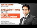 What are Career Options After Hotel Management Course | A Wonderful Session by Mr. Mohit Bansal