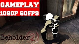 Beholder 2 Gameplay (PC)