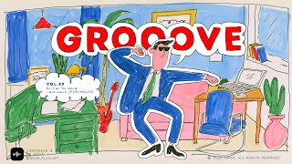 GROOVE POP | Vol.49 | So Far So Good