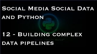 Celebrity Social Media Social Data and Python: 12 - Building complex data pipelines Net Worth
