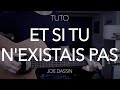 Tuto guitare dbutant 5 accords  et si tu nexistais pas  joe dassin