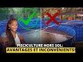 Avantages et inconvnients de la pisciculture hors sol