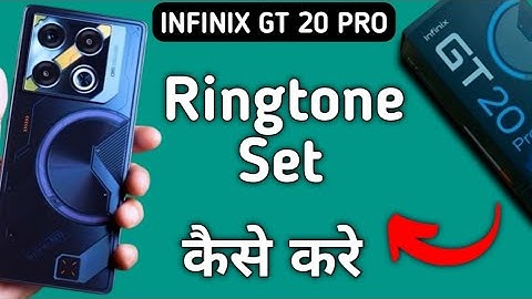 Infinix Gt 20 Pro ringtone kaise set kare, how to set song ringtone in infinix, how to change ringto