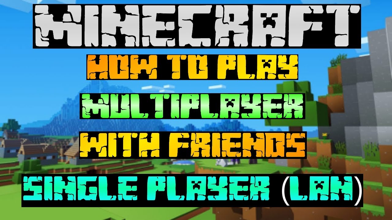 How to Play Minecraft with Friends, Multiplayer & Online