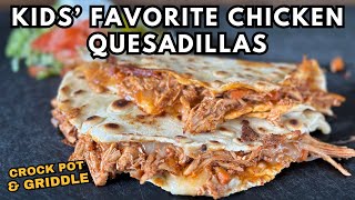 Mexican Chicken and Cheese Quesadilla  Crock Pot to Griddle Recipe