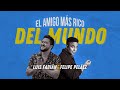 Luis Fabián Feat Felipe Peláez | El Amigo Más Rico Del Mundo | Música Cristiana 2021 |