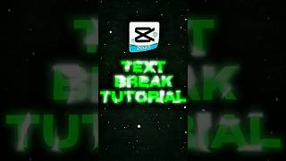 Capcut Text Break Tutorial🧿#capcut #tutorial #shorts #shortvideo