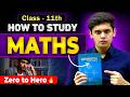 How to Study Maths for Class 11th🔥| Follow these 5 Steps| Prashant Kirad