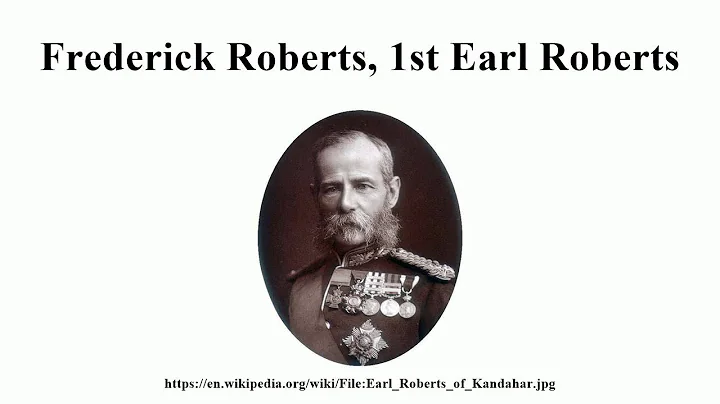 Frederick Roberts, 1st Earl Roberts