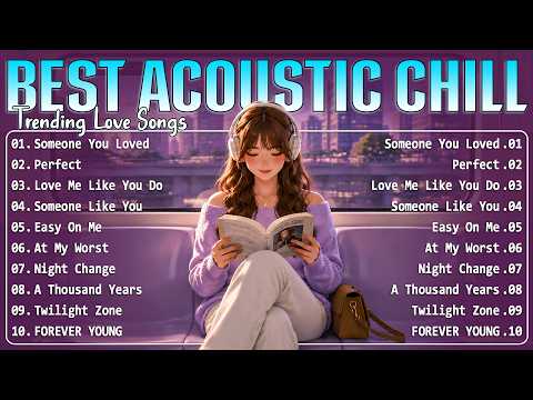 Best Chill English Acoustic Love Songs 2026 💖 Acoustic Music 2026 New Songs to Motivated, Relaxed