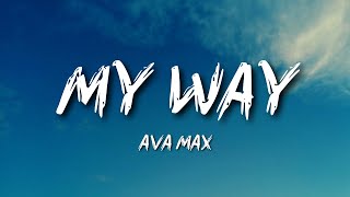 Ava Max - My Way