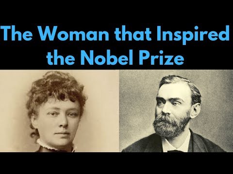 Alfred Nobel, Bertha von Suttner u0026 the History of the Nobel Prize