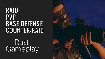 RUST - RAID, PVP, INSANE SOLO BASE DEFENSE, COUNTER RAIDING, AND MORE!!!