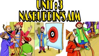Class 4 : NCERT: ENGLISH :UNIT 3 :NASRUDDIN'S AIM