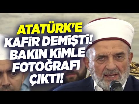 Atatürk'e Kafir Demişti! Bakın Kimle Fotoğrafı Çıktı! | KRT Haber