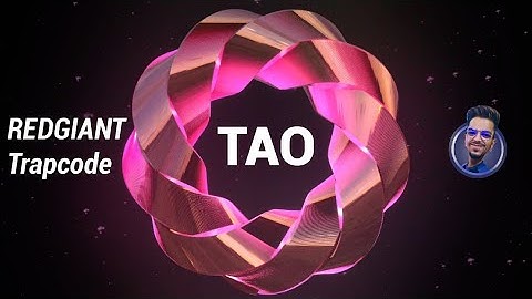Redgiant Trapcode Tao Test_001 | After Effects