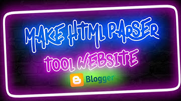How to Make HTML Parser tool Website on blogger | converter Html to Xml online free| Earn Daily 100$