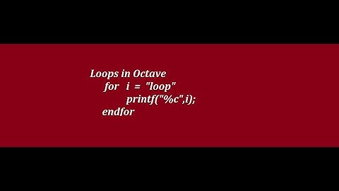 Loops in Octave