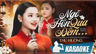 Karaoke Ngõ Hồn Qua Đêm - Thu Hường | Karaoke beat chuẩn chất lượng cao