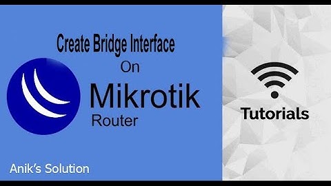 How to Create Bridge Interface in MikroTik | Latest Video 2021 |