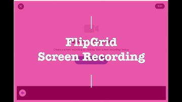 NEW!!: Flip Grid Screen Recording for Remote Learning