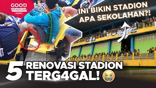 INILAH RENOVASI STADION TERBURUK DI INDONESIA‼️