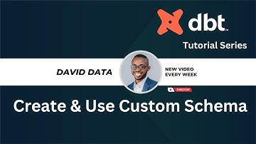How To Create and Use dbt Custom Schema | dbt | data build tool