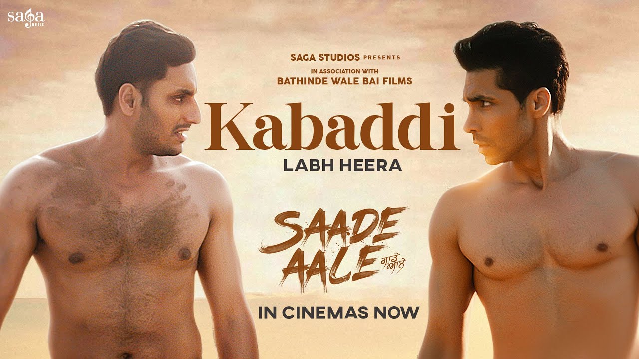 Kabaddi (Video) – Labh Heera | Deep Sidhu | New Punjabi Song 2022 | Saga Music