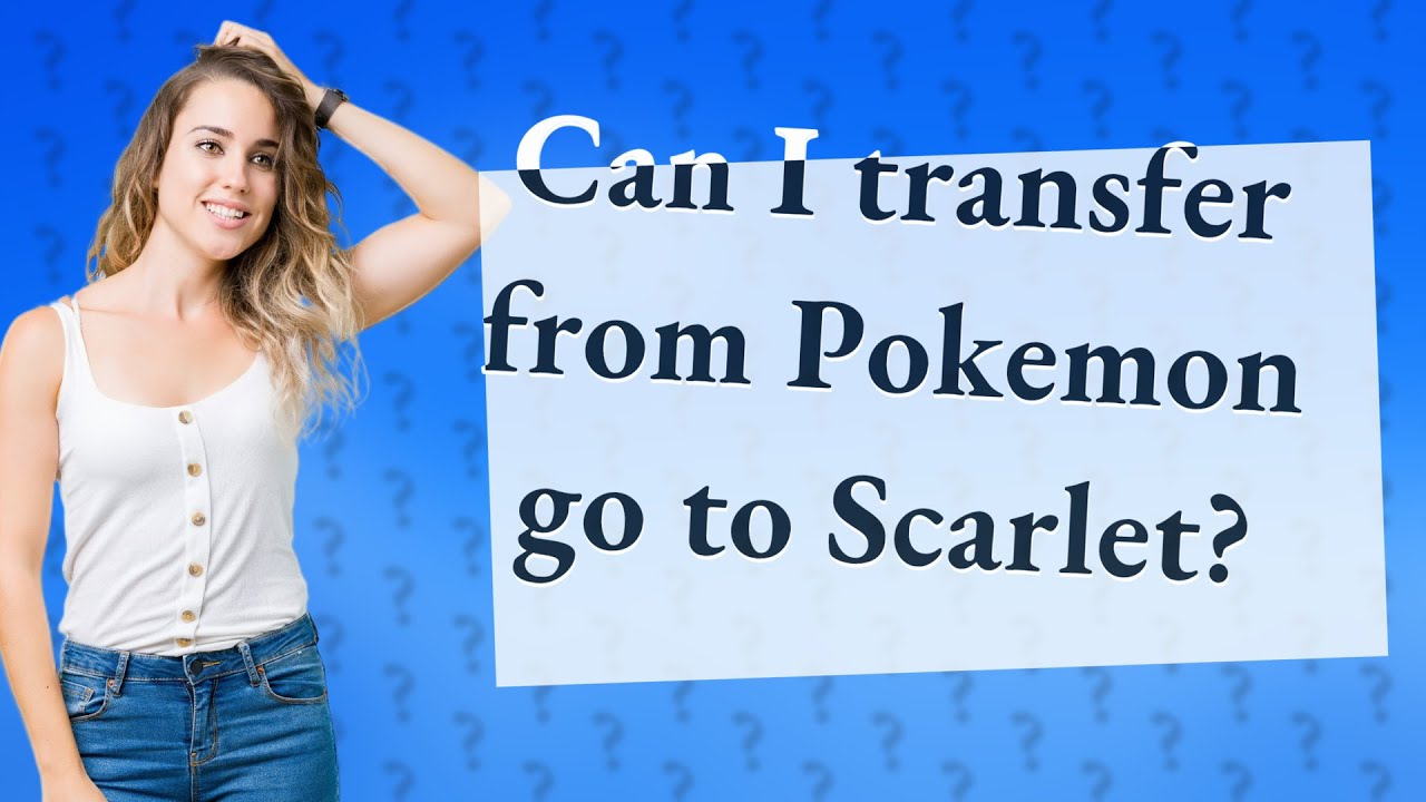 Can I Transfer From Pokemon Go To Scarlet YouTube Can I Transfer From Pokemon Go To Scarlet YouTube