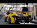 The Montana Plate Tax Loophole