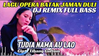 OLD SCHOOL BATAK OPERA SONG || WHERE SHOULD I GO || BATAK DJ REMIX FULL BASS