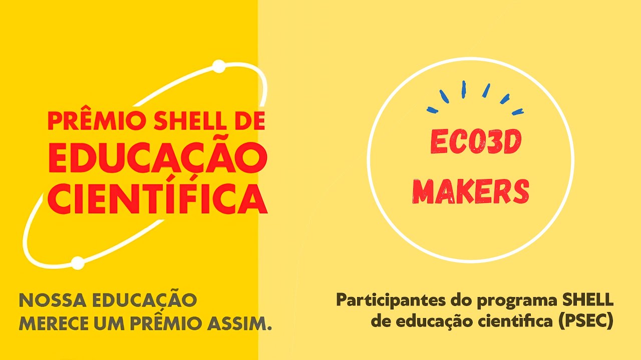 Resultado final do projeto SHELL - Equipe ECO3DMAKERS - YouTube