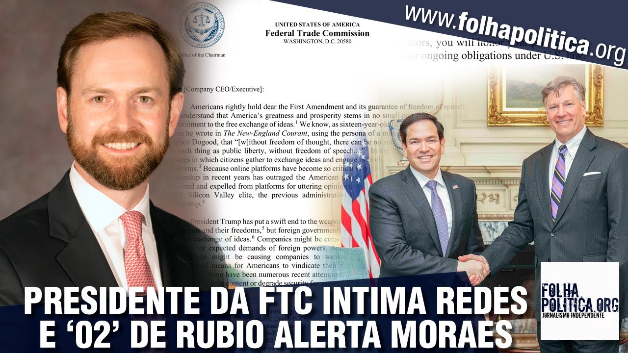 Comissão Federal de Comércio americana intima plataformas de redes sociais e ‘02’ de Rubio alerta...