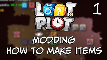 Lootplot modding tutorial - Episode 1: Items