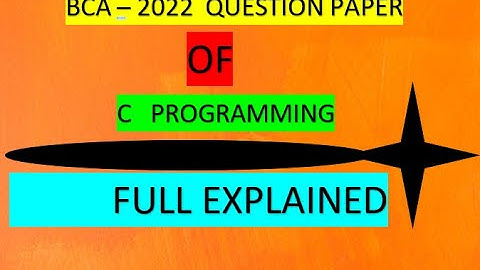 Bca-2022 C Programming Question paper 2nd Sem ( Bca-202) Paper / C programming