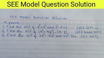 Algebra : Find HCF and LCM | see model question 2078 | class 10 see model question solution