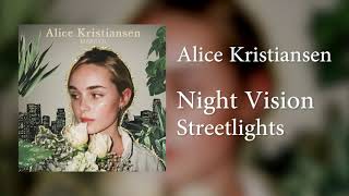 Watch Alice Kristiansen Night Vision video