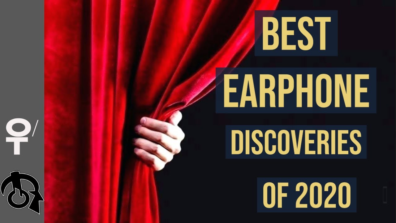 User Feedback 📊 Best Earphone discoveries of 2020 (Pt1) YouTube