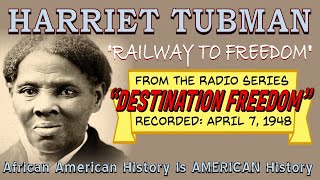 Harriet Tubman - "Railway to Freedom" [AAHIAH Ep. #94]
