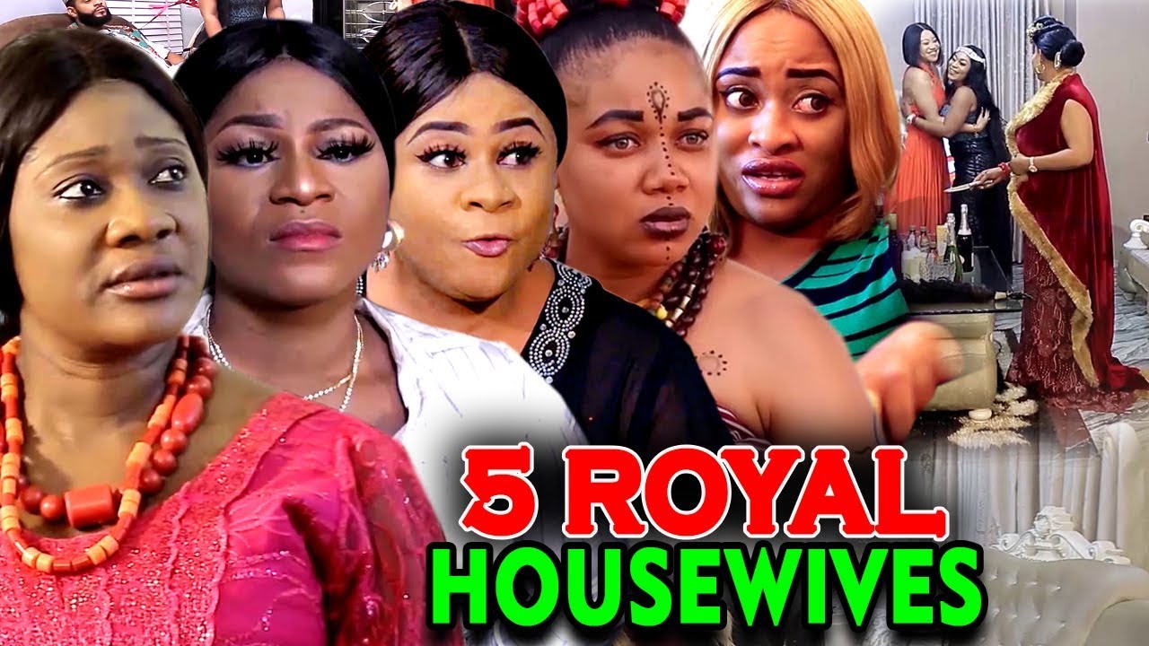 5 Royal Housewives Full Movie Mercy Johnson And Destiny Etiko 2020 Latest Nigerian Movie Youtube