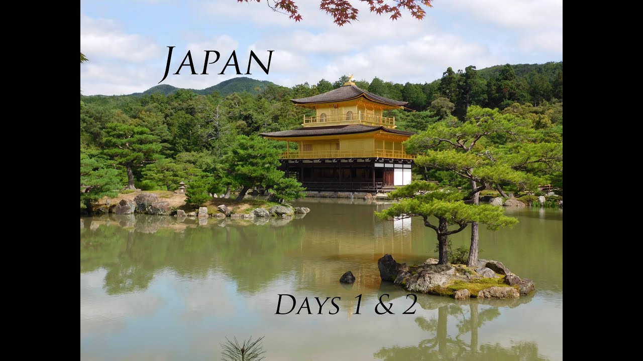 First and Second Day - Japan - YouTube