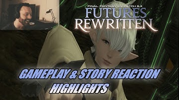 Final Fantasy XIV Patch 5.4 Futures Rewritten Gameplay & Story Reaction Highlights