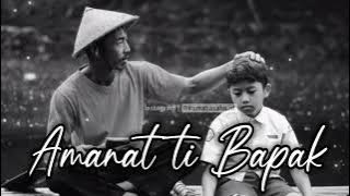 Amanat ti bapak || Papatah Suna ti bapak