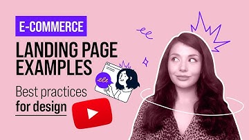 E-commerce Landing Page Examples: Best Practices for Design